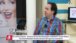 Dr. Simona Ţăranu - Clinica Stomatologică "SIMOESTET" Piatra-Neamţ: Putem "citi" dincolo de dantură