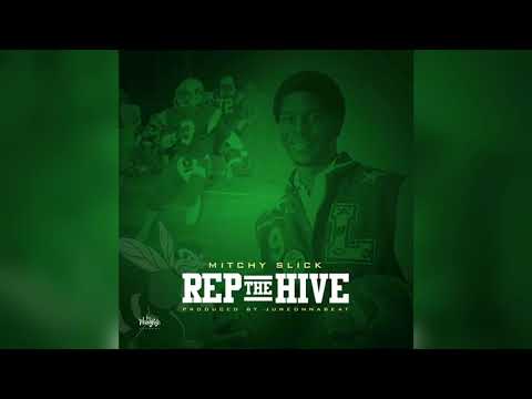Mitchy Slick - Rep the Hive (Prod. by JuneOnnaBeat)