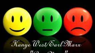 Kanye West Featuring Earl Marx - Bad News(Remix)