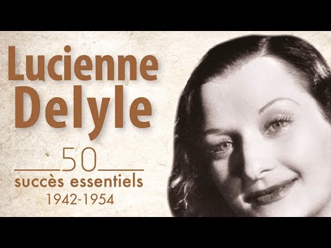 Lucienne Delyle - 50 succès essentiels ("Nous irons aux Tuileries", "Mon amant de Saint-Jean"...)