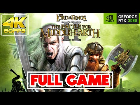 LOTR: The Battle for Middle-earth II | 𝗙𝗨𝗟𝗟 𝗚𝗔𝗠𝗘 | Gameplay/Walkthrough [RTX 3090/60FPS/4K]