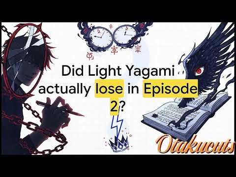 The Crazy Thing You Don't Realise About Death Note - Light Loses in Episode 2 - Death Note Theory