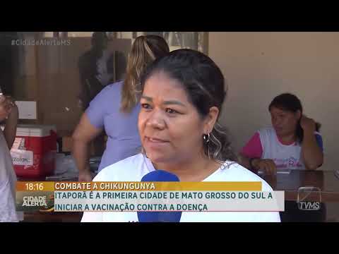 Itaporã é a primeira cidade de Mato Grosso do Sul a iniciar a vacinação contra a doença