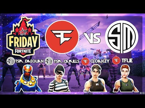 FaZe Tfue, FaZe Cloakzy Vs TSM_Daequan, TSM_Camills 🥊Fortnite Friday🥊Week 9 (Fortnite)