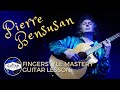 Fingerstyle Mastery with Pierre Bensusan