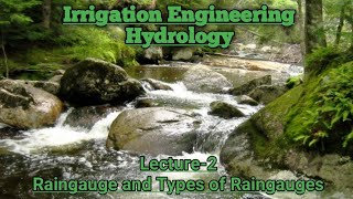 Rain Gauge and Types of Rain Gauges || Non Recording and Recording type rain Gauge ||Irrigation engg