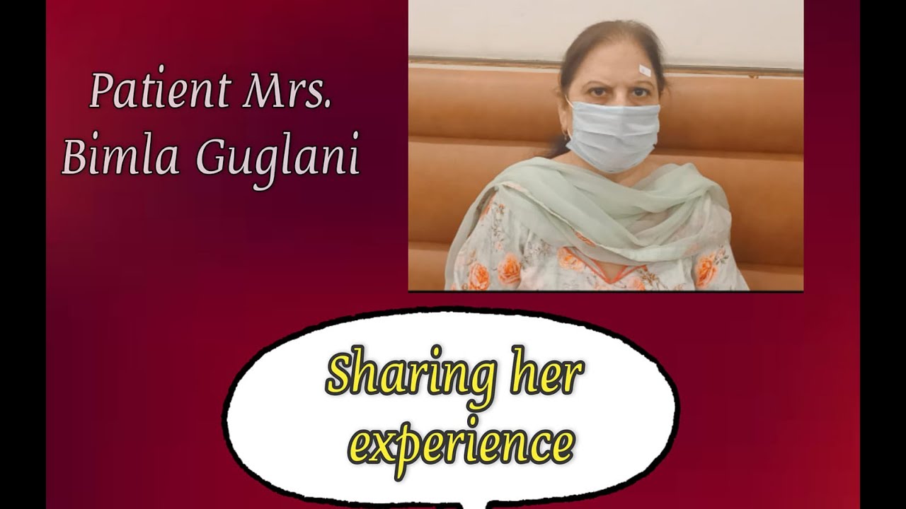 Patient Bimla Guglani Sharing her experience after Cataract surgery.