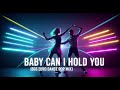 TRACY CHAPMAN BABY CAN I HOLD YOU COVER MUSIC DANCE REMIX 80 S
