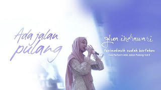 Download lagu Ghea Indrawari - Terimakasih Sudah Bertahan (Live Perform) Ada Jalan Pulang Vol.5 mp3