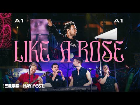 LIKE A ROSE - @a1BandOfficial live at #HAYFEST