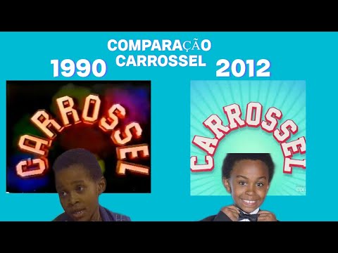 CARROSSEL (1990) VS CARROSSEL (2012)