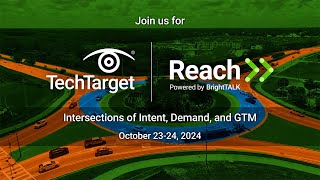 Reach 2024: Intersections of Intent, Demand & GTM
