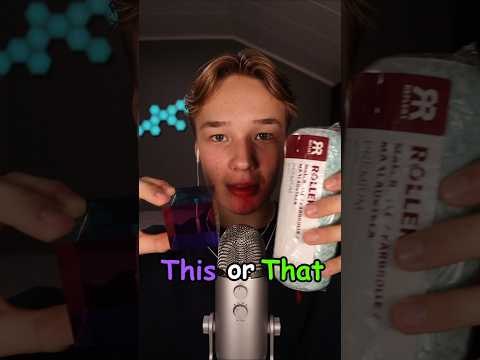This or That?🤔 #asmr #asmrsounds #asmrsleep #asmrtriggers #asmrcommunity