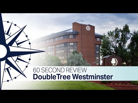60 Second Review - Doubletree by Hilton Hotel Denver - Westminster Review