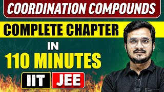 COORDINATION COMPOUNDS in 110 Minutes || Full Chapter Revision || Class 11th JEE