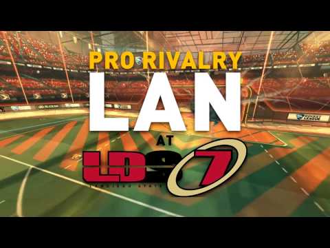 Pro Rivalry LAN at LDS7: A Live Rocket League Event