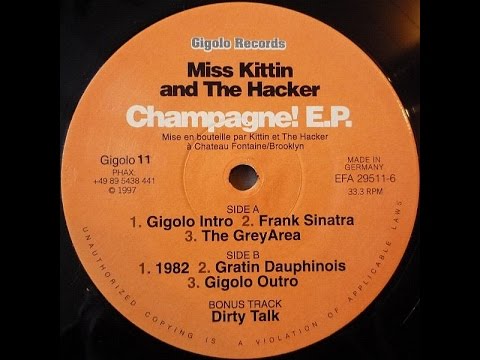 Miss Kittin and The Hacker Champagne EP Frank Sinatra / The Grey Area