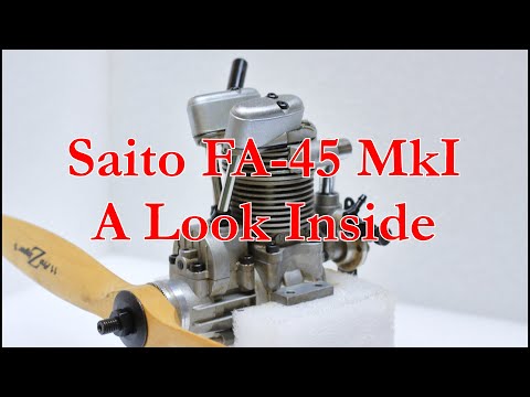 Saito FA-45 MkI A Look Inside