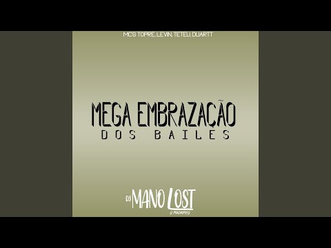 Mega Embrazação Dos Bailes