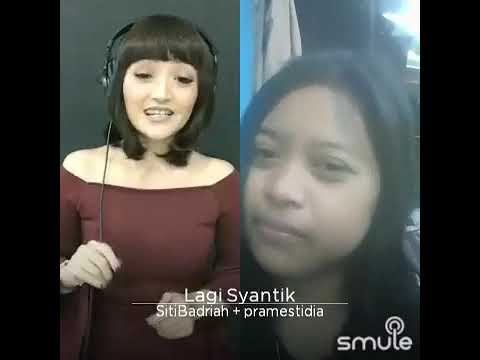 Siti badriah feat diah ayu - lagi syantik