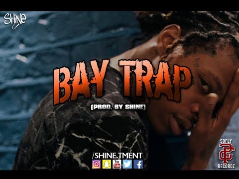 🔥 **FREE BEAT** Nef The Pharaoh Type Beat "Bay Trap" 2018 | Shine