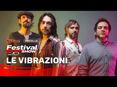Le Vibrazioni - Dedicato a te @ Festival Show 2019 Trieste