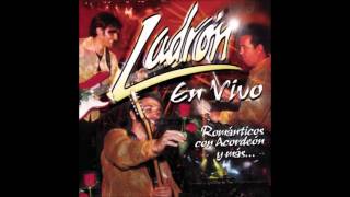 Grupo Ladron Es Dificil Decir Adios (En Vivo)