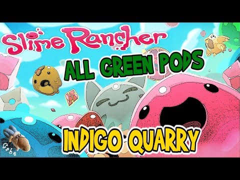 Slime Rancher - All Green Treasure Pods - Indigo Quarry