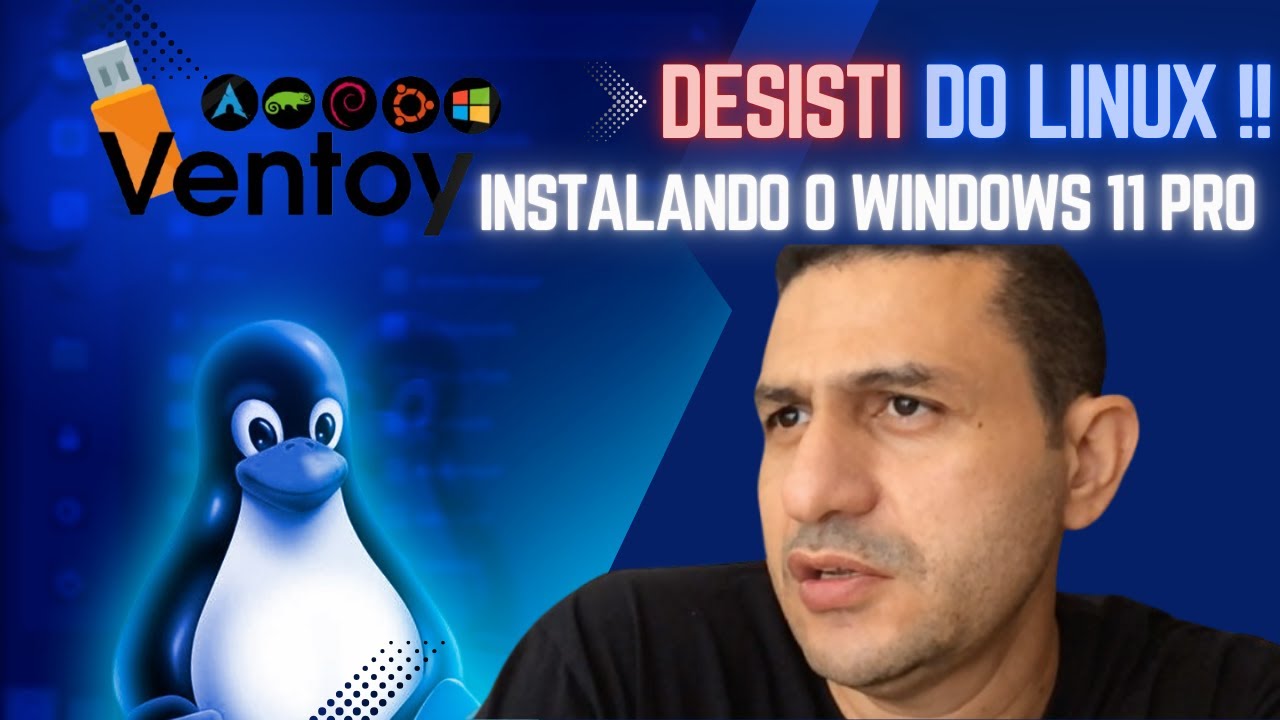 Como Desinstalar o Linux e Instalar o Windows Passo a Passo | Com Pen drive de Boot VENTOY