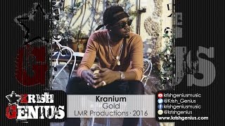 Kranium - Gold - June 2016