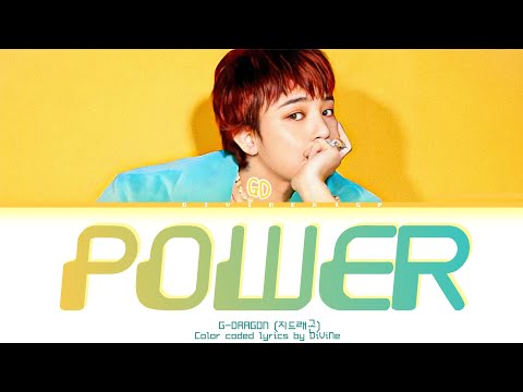 G-DRAGON (지드래곤) \POWER\ | Color coded lyrics