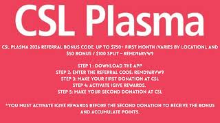 CSL Plasma 2026 Referral Bonus $ Code: REMD96RVW9