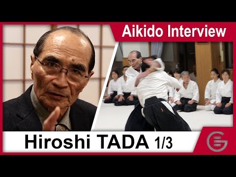 Hiroshi TADA - Aikido Interview (1/3)