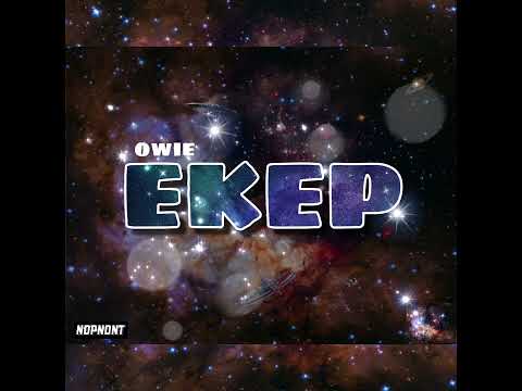 Owie - EKEP (Official Audio)
