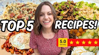 ✨BEST OF✨ Our FAVE 5 Meals Recently! April - June 2025