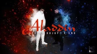 Ardian Bujupi ✖eno -ALADDIN🔴 (Official Audio)