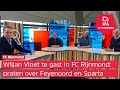Wiljan Vloet in FC Rijnmond: 'Berghuis wordt op een presenteerblaadje naar de eindstreep gebracht'