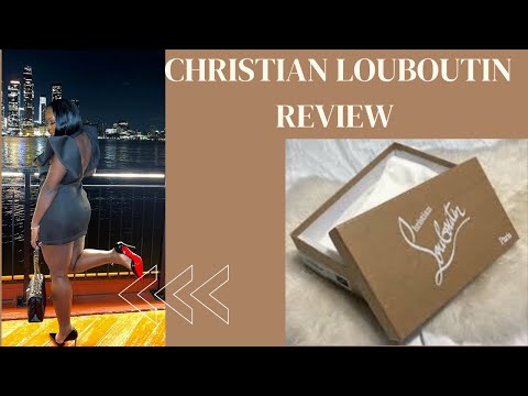Christian Louboutin Unboxing: The Perfect Shoes for Any Occasion