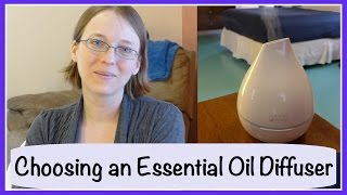 Choosing an Essential Oil Diffuser
