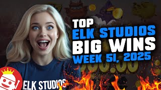 🔥 TOP ELK STUDIOS BIG WINS OF WEEK 51 / 2025 | REAL PLAYER WINS!