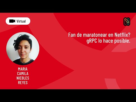 Fan de maratonear en Netflix? gRPC lo hace posible