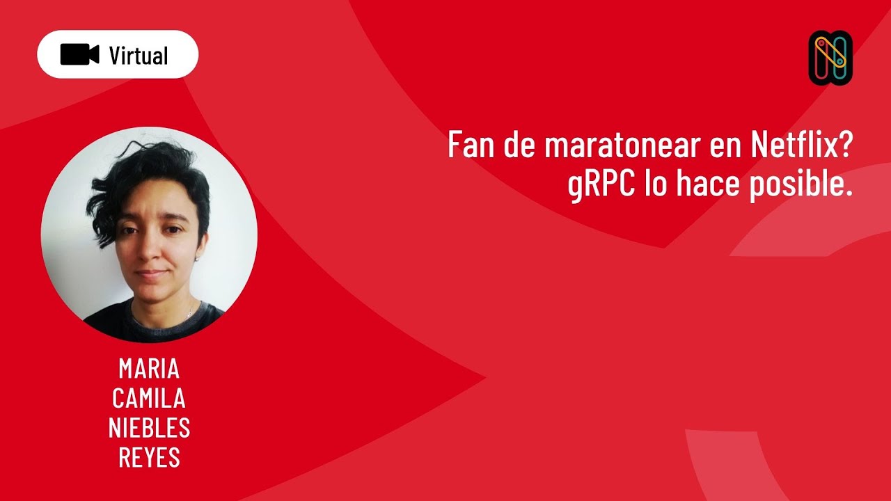 Fan de maratonear en Netflix? gRPC lo hace posible