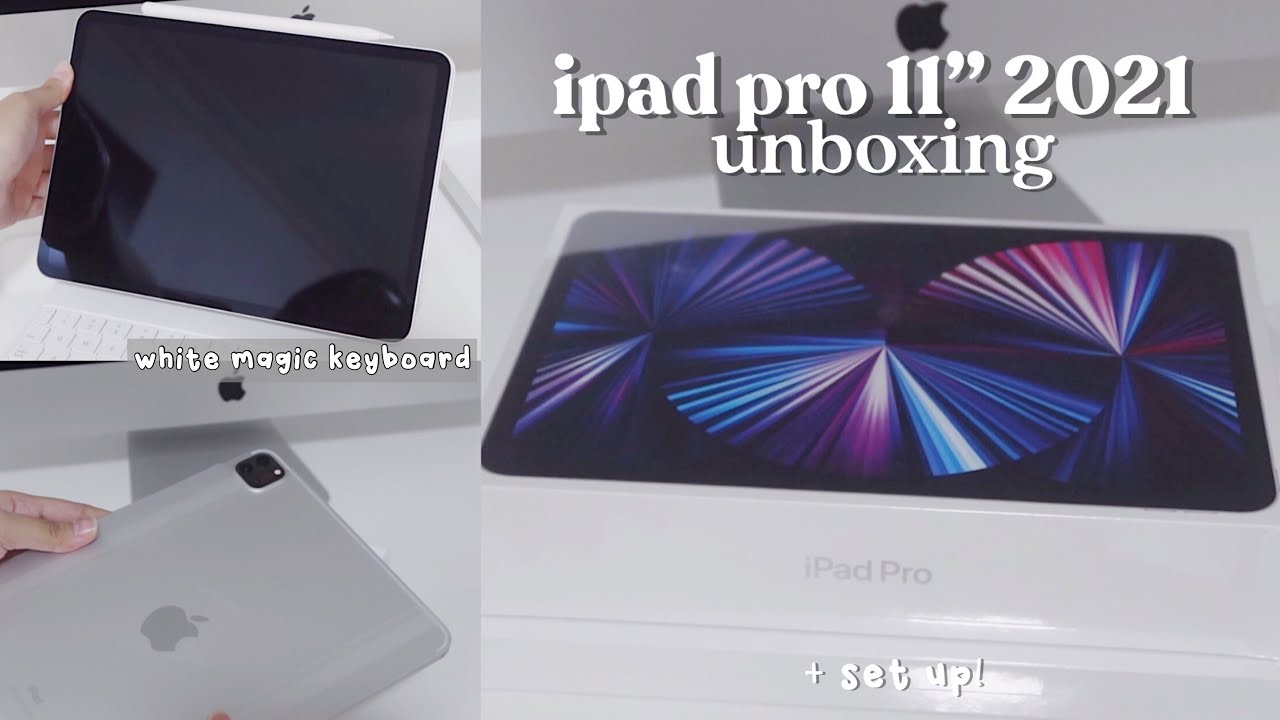 🍎 ipad pro M1 11" 2021 unboxing + accessories (magic keyboard, apple pencil) 📦 | kristine abraham