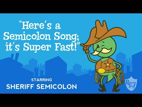 Semicolon song from Grammaropolis - "Here's a Semicolon Song; it's Super Fast!”