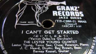 Lester Young - I Can't Get Started