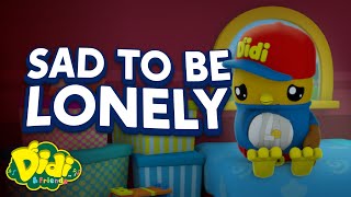 Download lagu Sad To Be Lonely | Fun Family Song | Didi & Friends Songs for Children mp3 Download lagu Sad To Be Lonely | Fun Family Song | Didi & Friends Songs for Children mp3