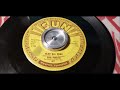 Carl Perkins - 'Glad All Over - 1957 Rockabilly - SUN 287