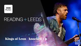 Kings of Leon - Knocked up (Live at festival Reading 2018)