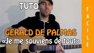 Gerald de Palmas - Je me souviens de tout - TUTO Guitare