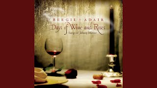 Days Of Wine And Roses